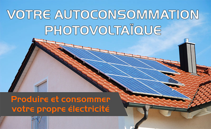 autoconsommation-photovoltaique-1 installation photovoltaique autoconsommation