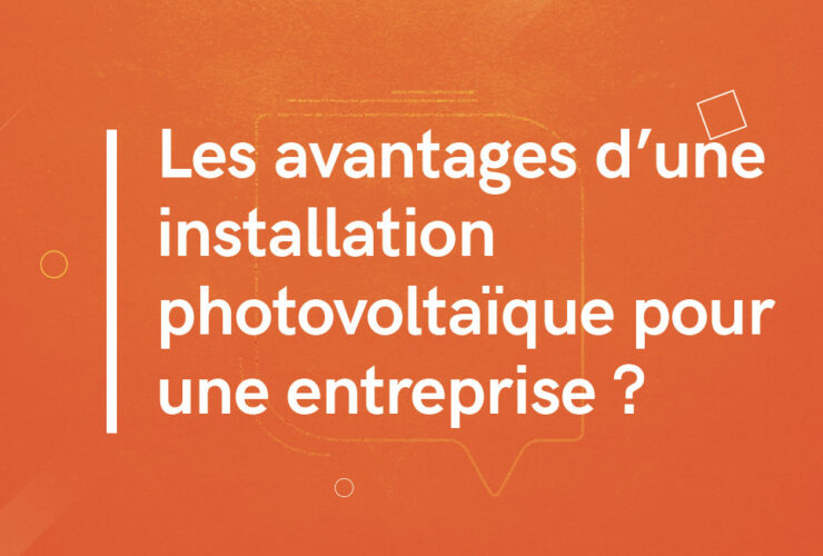 avantages-photovoltaique-entreprises Les avantages d'une installation photovoltaïque raccordée pour les entreprises