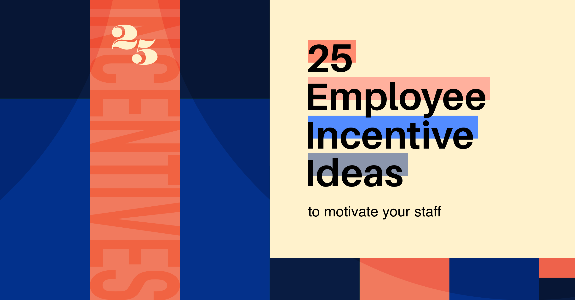 incentives-employes-1 Mesures d'incentives : comment motiver vos employés efficacement