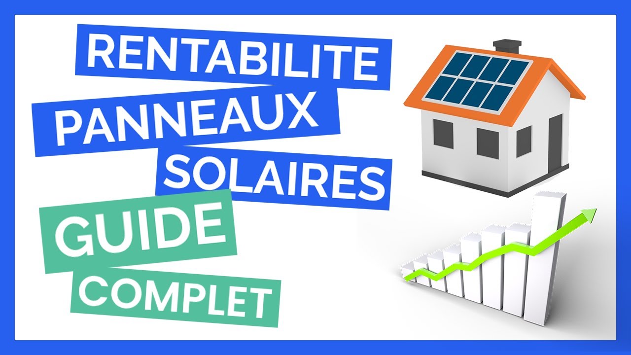 rentabilite-photovoltaique-16 Calcul de rentabilité d'une installation photovoltaïque : guide pratique