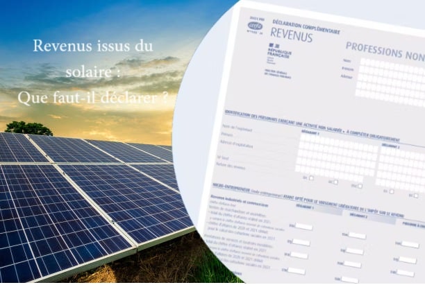 declaration-revenus-photovoltaique doit on declarer les revenus d une installation photovoltaique
