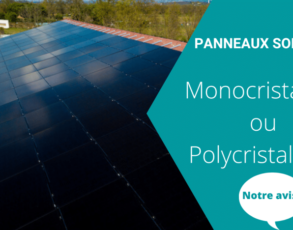 panneaux-monocristallins-vs-polycristallins-1 Les différences entre panneaux monocristallins et polycristallins