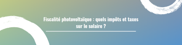 photovoltaique-et-impots-1 photovoltaique et impots