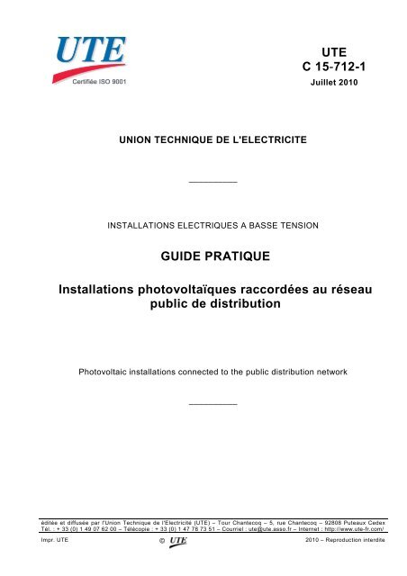 découvrez notre service d'installation de générateurs photovoltaïques conformes à la norme ute c15-712. profitez d'une énergie renouvelable efficace et économique pour votre foyer ou votre entreprise. optez pour une solution durable et réduisez votre empreinte carbone.